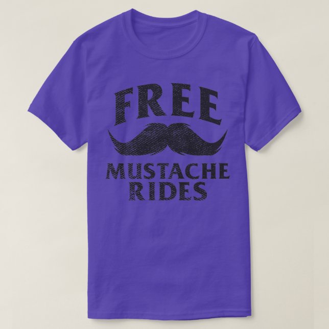 Camiseta Gratis Mustache Rides Funny Hair Humor Regalo (Diseño del anverso)