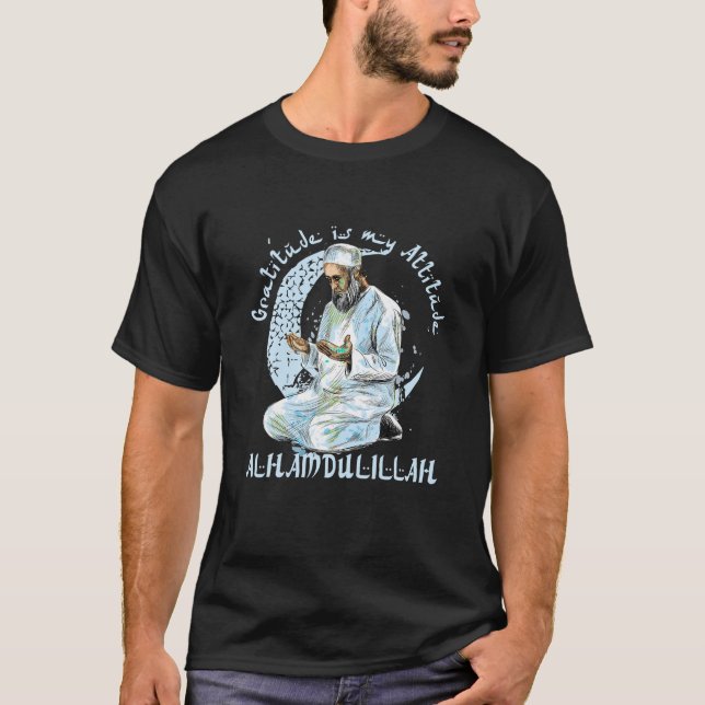 Camiseta Gratitud Es Mi Actitud Alhamdulillah Islamic Mus (Anverso)