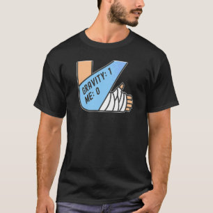 Camiseta Gravedad 1 Yo 0 Fractura de brazo