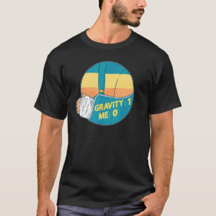 Camiseta Gravedad 1 Yo 0 Fractura de brazo 2