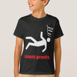 Camiseta Gravedad Estúpida - Atrevido Acróbata Divertido