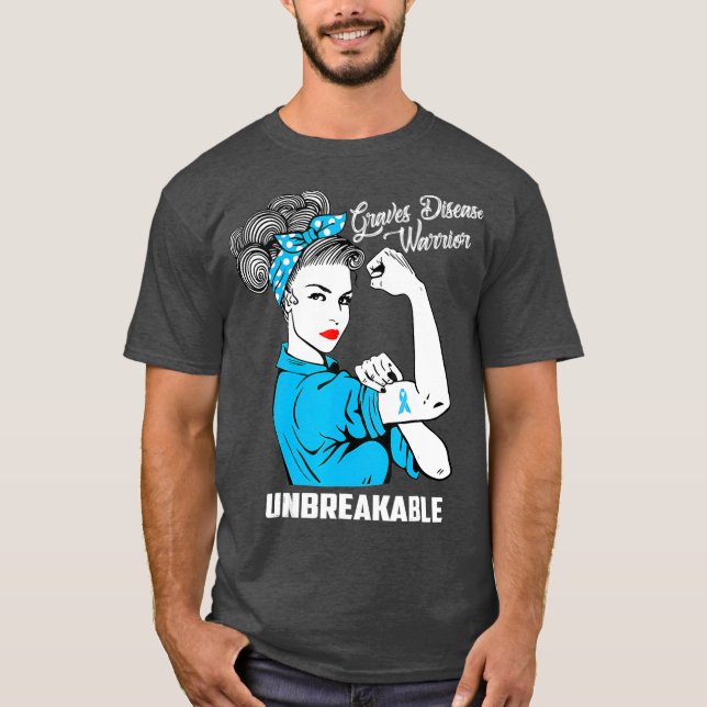 Camiseta Graves Disease Warrior Unbreakable  Awareness (Anverso)