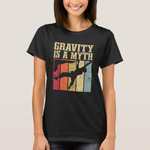 Camiseta Gravity Es Un Mito Regalo Escalando Montañas En Bo