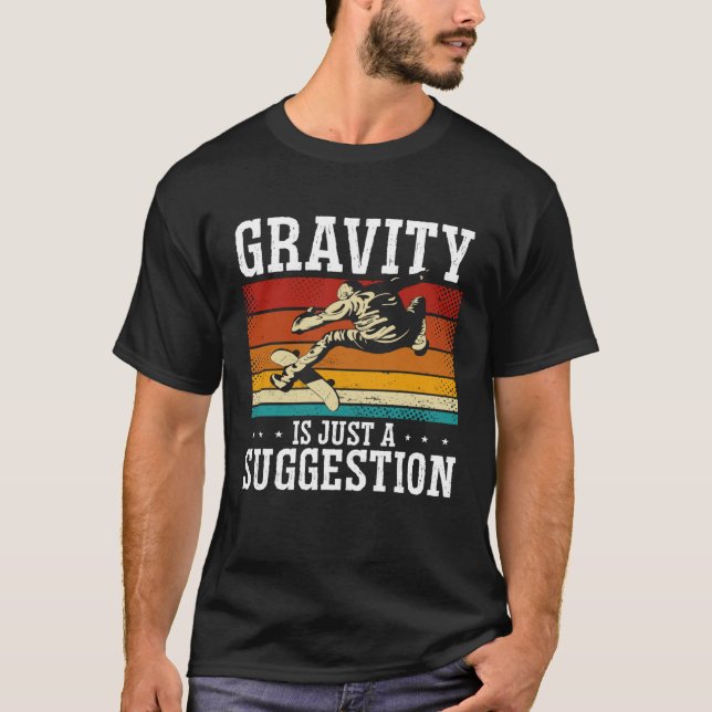 Camiseta Gravity Is Just A Suggestion Backprint Skateboardi (Anverso)