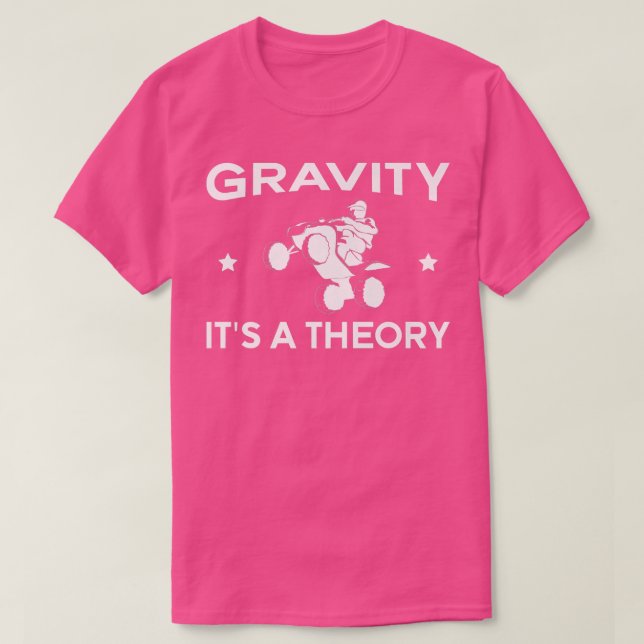 Camiseta Gravity It A Theatre Quad Bike Rider (Diseño del anverso)