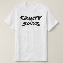 Camiseta Gravity Sucks - Humor divertido de ciencia física