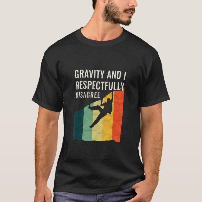 Camiseta Gravity Y Yo Respetuosamente No Estamos De Acuerdo (Anverso)