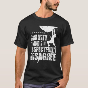 Camiseta Gravity Y Yo Respetuosamente No Estoy De Acuerdo C