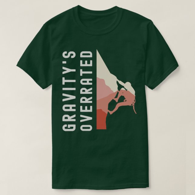 Camiseta Gravitys sobrevalorado escalando a Bouldering Alpi (Diseño del anverso)