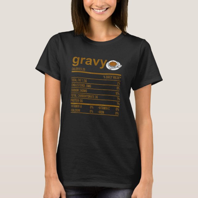 Camiseta Gravy Nutrition Facts Apparthanksending Sauce F (Anverso)