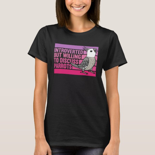 Camiseta Gray Cockatiel, introvertido pero con loros blanco (Anverso)
