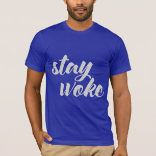 Camiseta Gray Stay Woke