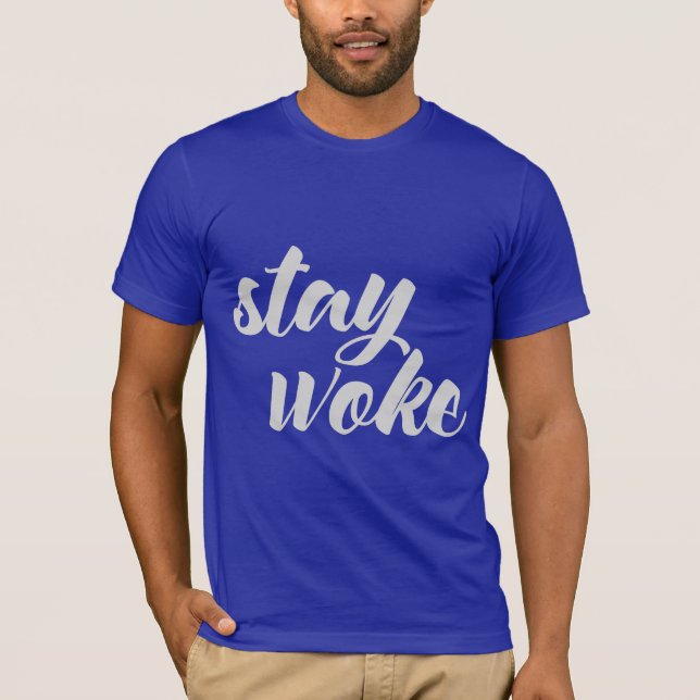 Camiseta Gray Stay Woke (Anverso)