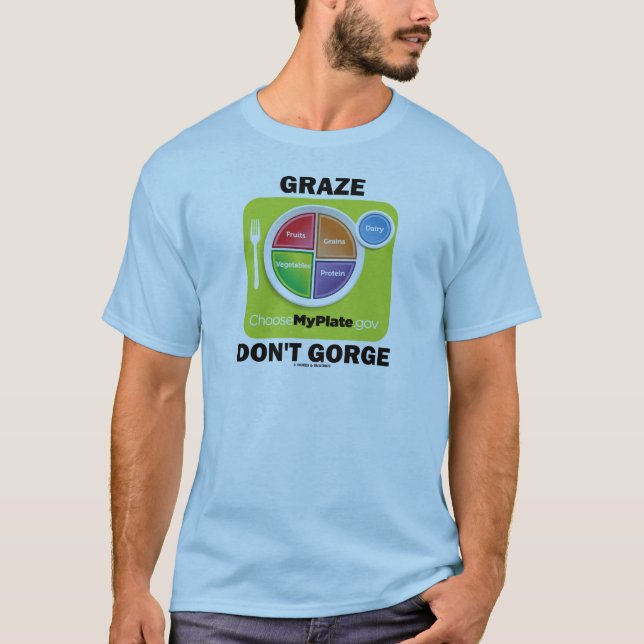 Camiseta Graze Don't Gorge (actitud de MyPlate Food Group) (Anverso)