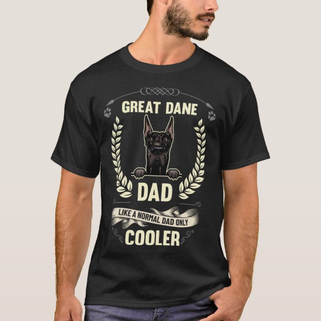 Camiseta Great Dane Dad Like A Normal Dad Only Cooler  Dog  (Anverso)