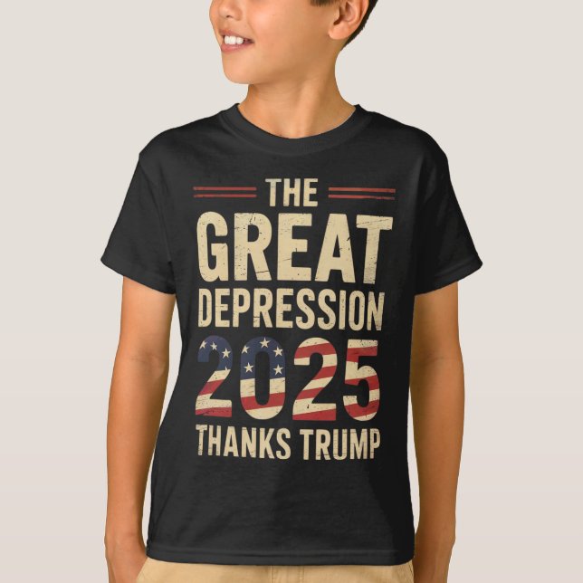 Camiseta Great Depression 2025 Thanks Trump Ironic Politica (Anverso)