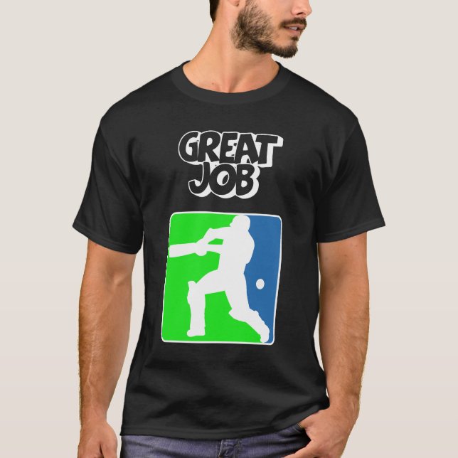Camiseta Great Job Cricket Logo Cricket Batsman  (Anverso)