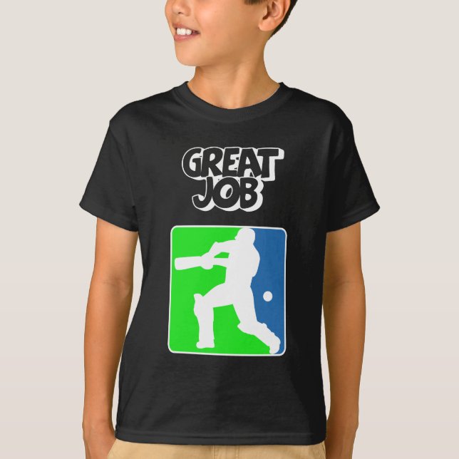 Camiseta Great Job Cricket Logo Cricket Batsman  (Anverso)