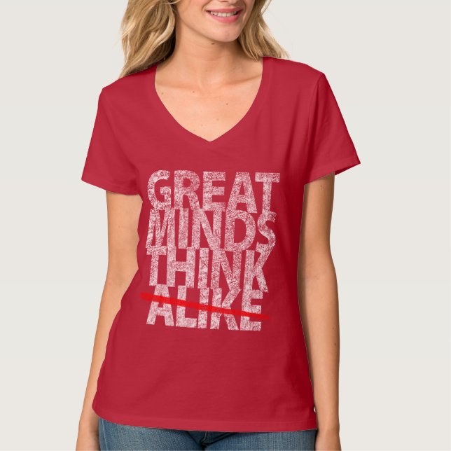 Camiseta Great Minds Think (Anverso)