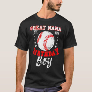 Camiseta Great Nana Of The Birthday Boy Baseball Theme Bday