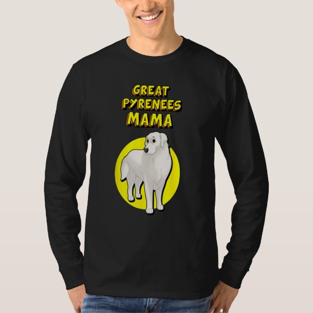 Camiseta Great Pyrenees Mama Great Pyrenees Dog Mother (Anverso)