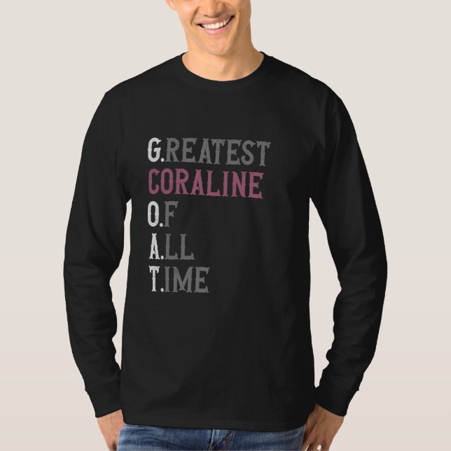 Camiseta Greatest Coraline of all time  GOAT  Coraline (Anverso)