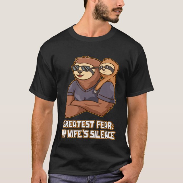 Camiseta Greatest Fear Wifes Silence Dad Joke Daddy Pun Ann (Anverso)
