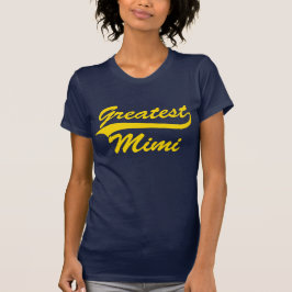 Camiseta Greatest Mimi