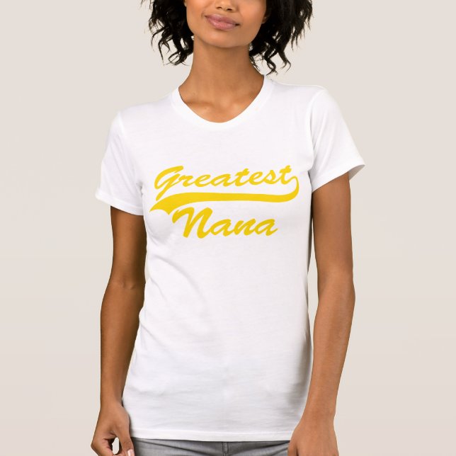 Camiseta Greatest Nana (Anverso)
