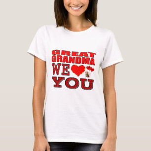 Camiseta Greatgrandma We Love You