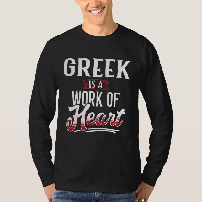 Camiseta GREEK Is A Work of Hear for Women (Anverso)