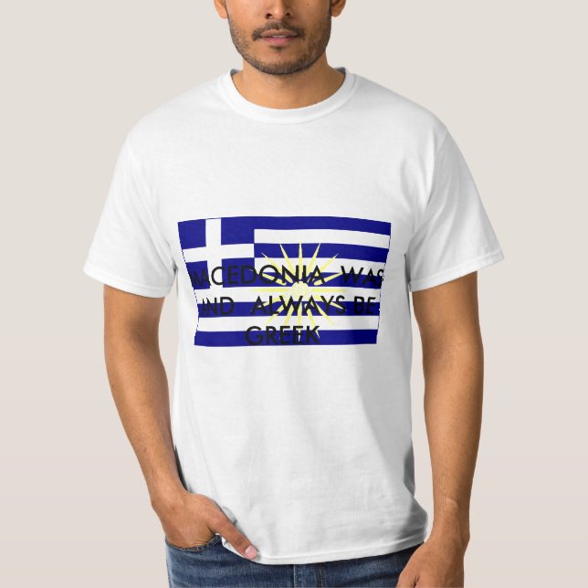 Camiseta Greek_Macedonia, MACEDONIA ERA   Y SIEMPRE B… (Anverso)