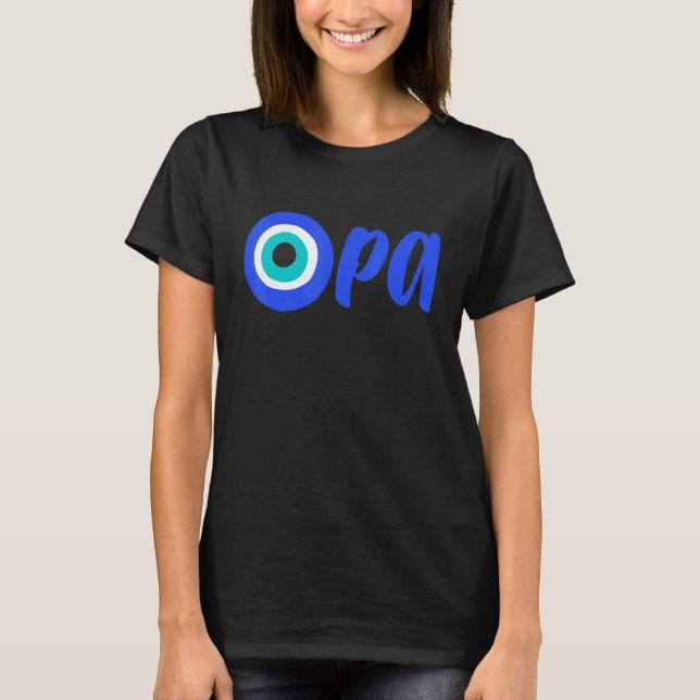 Camiseta Greek Pride OPA Evil Eye Hellas Greece Evil Eye Ma (Anverso)