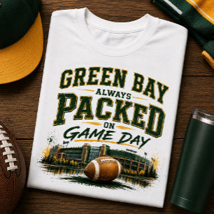 Camiseta Green Bay Siempre Lleno el Día del Partido de Fútb