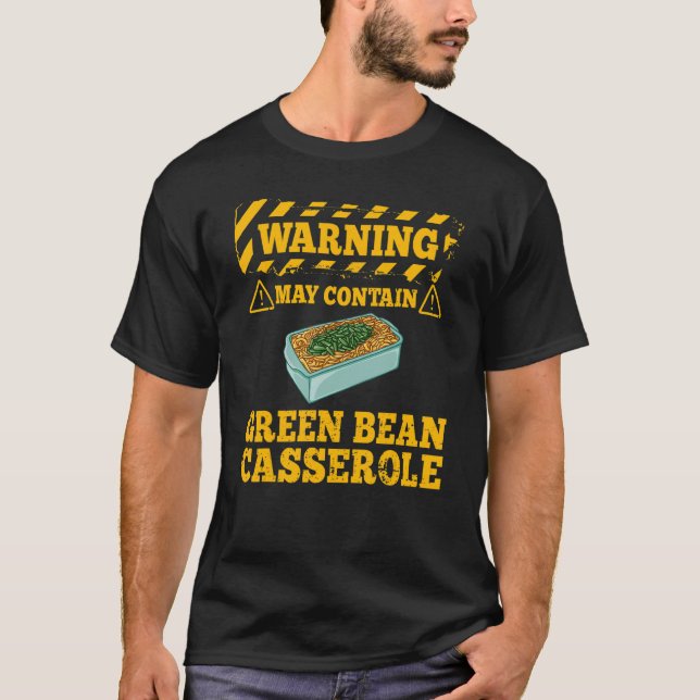 Camiseta Green Bean Casserole Recipe Dish Snack String Bean (Anverso)