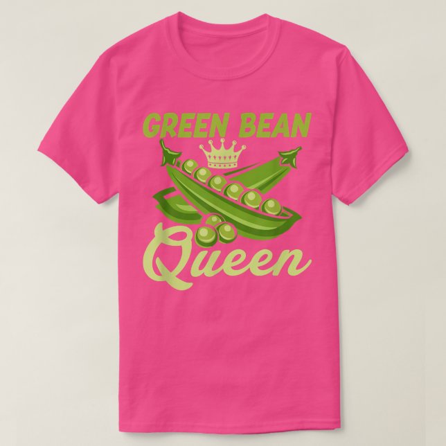 Camiseta Green Bean Queen Funny Veganism Veggie (Diseño del anverso)