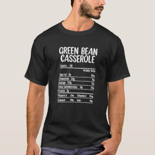 Camiseta Green Beans Casserole Nutrition Facts Thankending