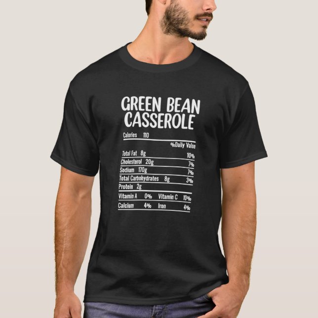 Camiseta Green Beans Casserole Nutrition Facts Thankending (Anverso)