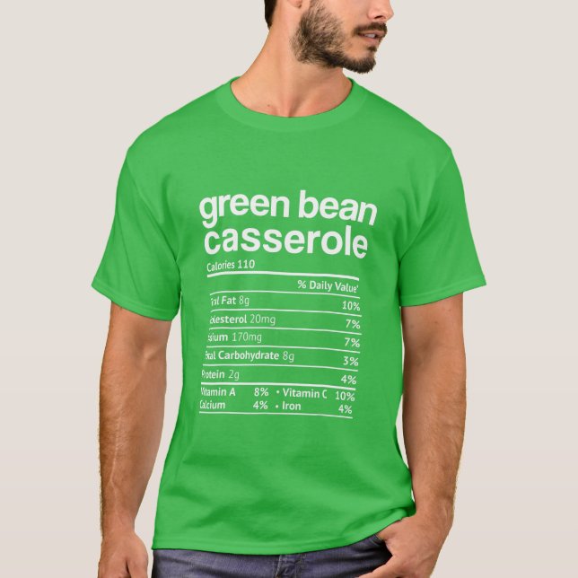 Camiseta Green Beans Casserole Nutrition Hechos Graciosos G (Anverso)