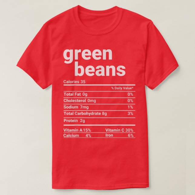 Camiseta Green Beans Nutrition Facts Thanksgiving Costume T (Diseño del anverso)