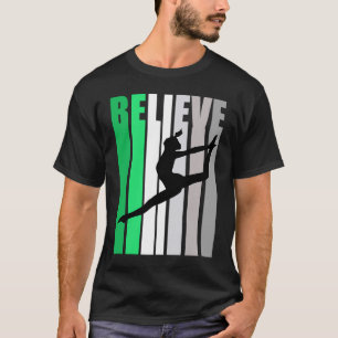 Camiseta Green Believe Dancing Motivando a Chicas Equipo Re