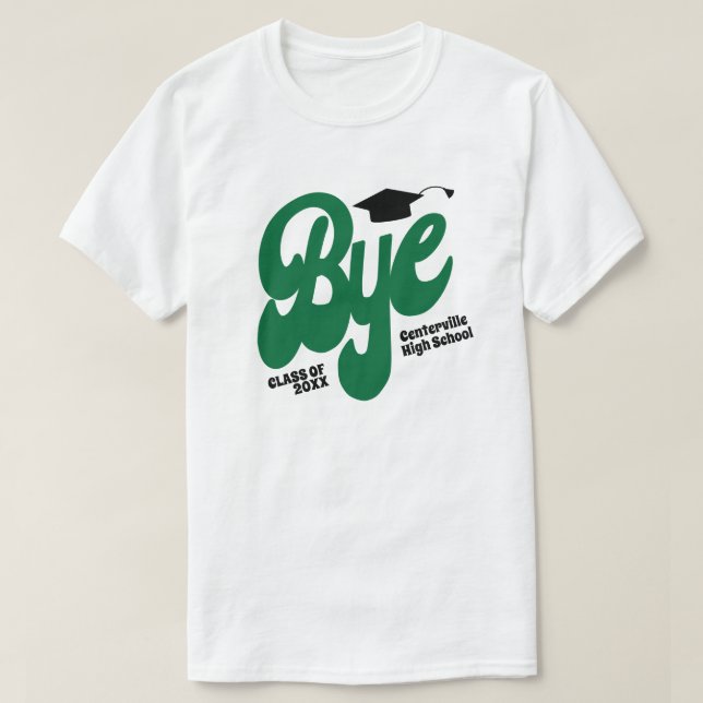 Camiseta Green Bye Graduation Cap Senior (Diseño del anverso)