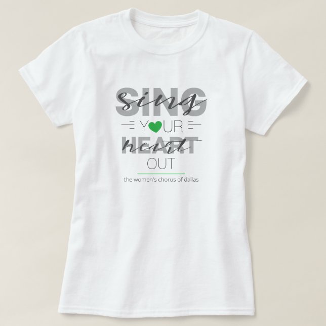 Camiseta Green canta tu corazón hacia fuera (Diseño del anverso)