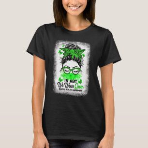 Camiseta Green Messy Bun En Mayo Usamos Salud Mental Verde