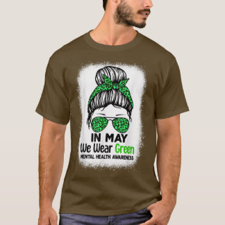 Camiseta Green Messy Bun In May We Wear Green Mental Health