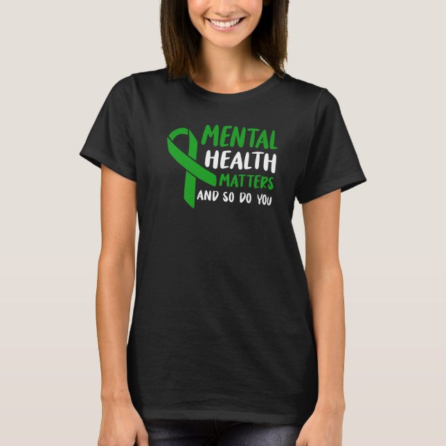 Camiseta Green Ribbon Mental Health Awareness Matters And S (Anverso)