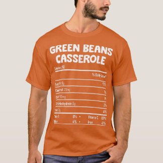 Camiseta Greenbeans Casserole Nutrition Hacts Funny Thanksg