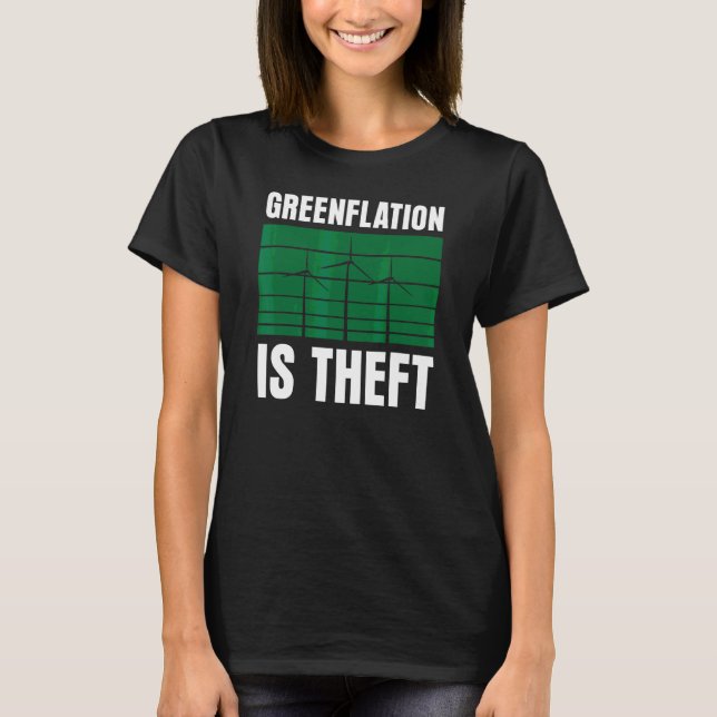 Camiseta Greenflation is Theft Energy Inflation Green Price (Anverso)