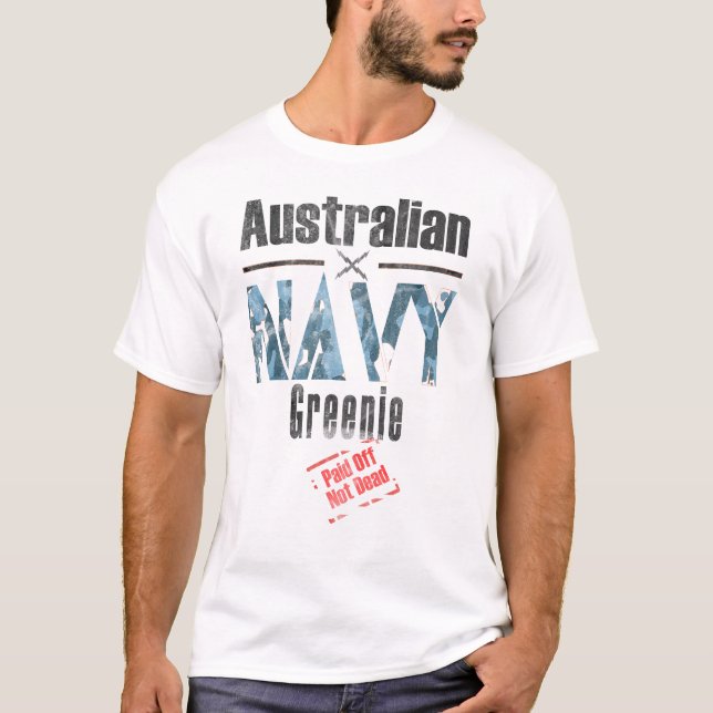 Camiseta Greenie de la Marina Australiana, Pagado, No Muert (Anverso)