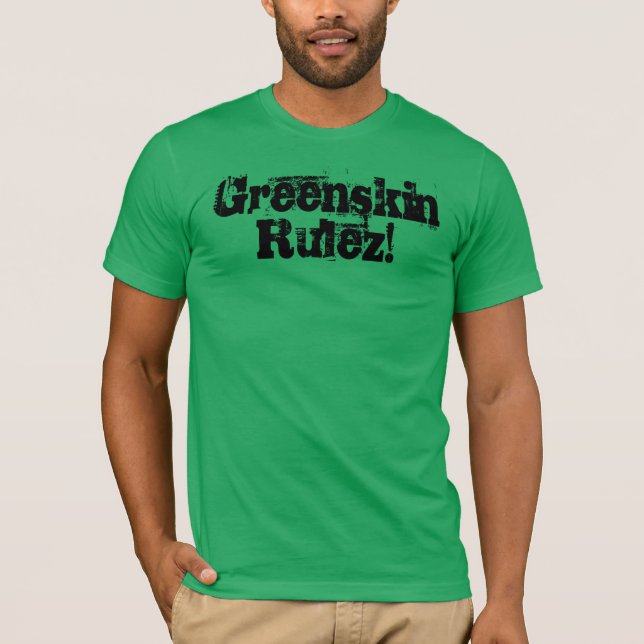 Camiseta ¡Greenskin Rulez! (Anverso)